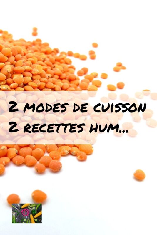 Cuisson parfaite lentilles corail